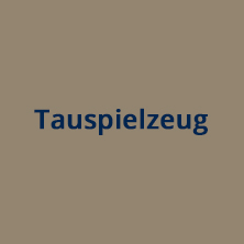 Tauspielzeug